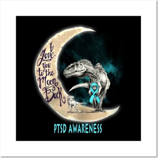 ptsd dinosaur love you to the moon Posters and Art